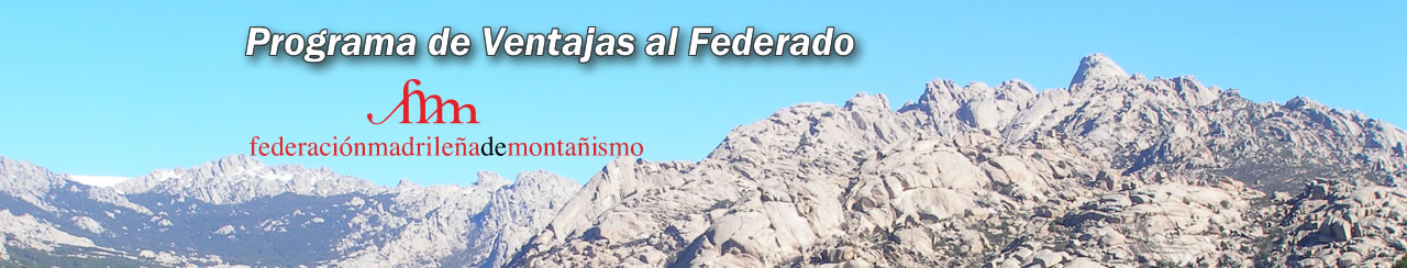 programa de ventajas al federado. federacin madrilea de montaismo